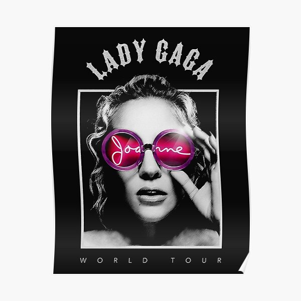 Lady Gaga Joanne World Tour B&W, Lady Gaga T Shirt Poster RB2407 product Offical lady gaga Merch