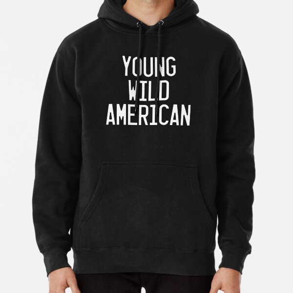 Young Wild American - Lady Gaga   Pullover Hoodie RB2407 product Offical lady gaga Merch